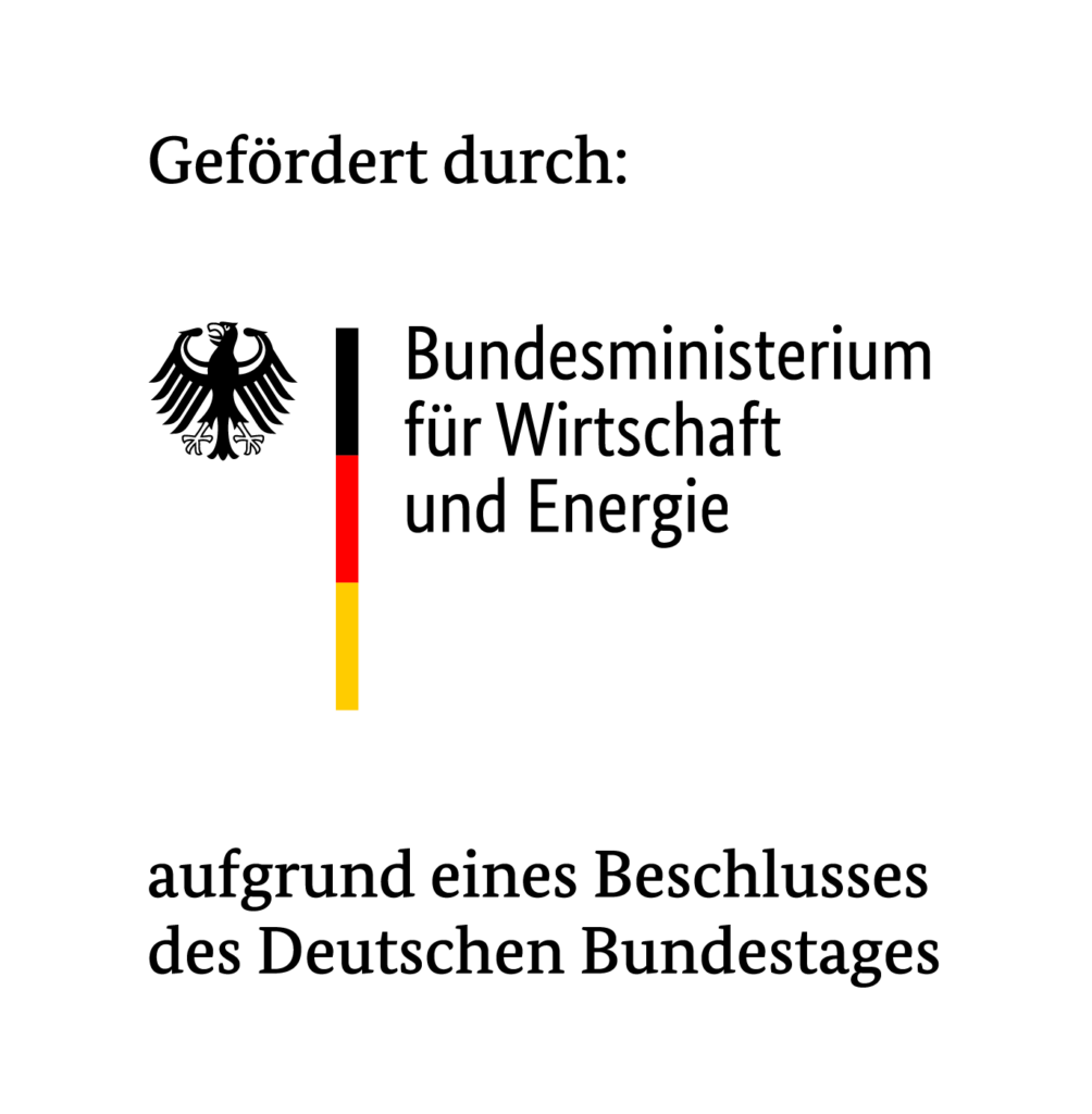 Förderung durch Bundesministerium für Wirtschaft und Energie, basierend auf einem Beschluss des Deutschen Bundestages.